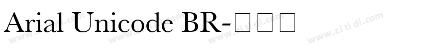 Arial Unicode BR字体转换